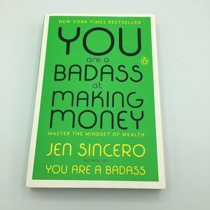 You Are a Badass at Making Money : Master the Mindset of Wealth book